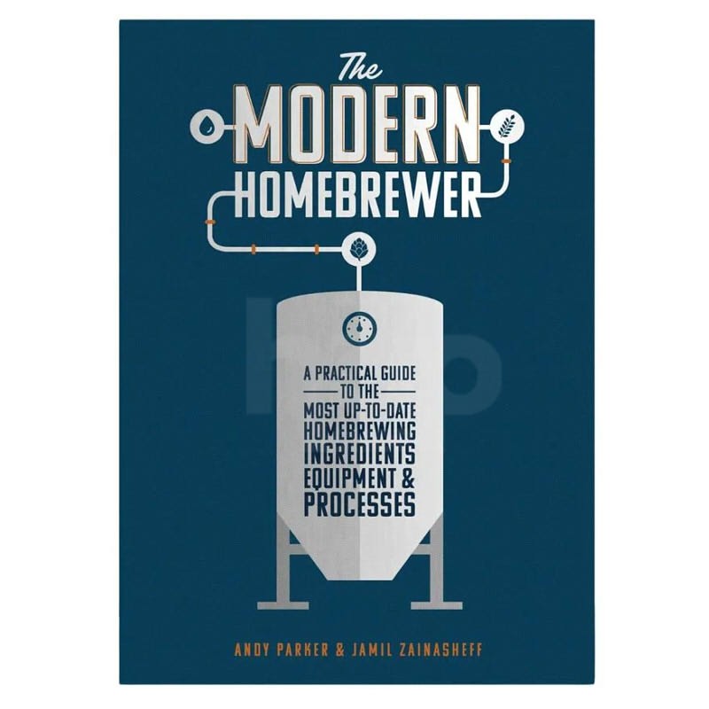 The Modern Homebrewer Book Cover - A Practical Guide to Homebrewing
