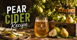 Pear Cider Recipe